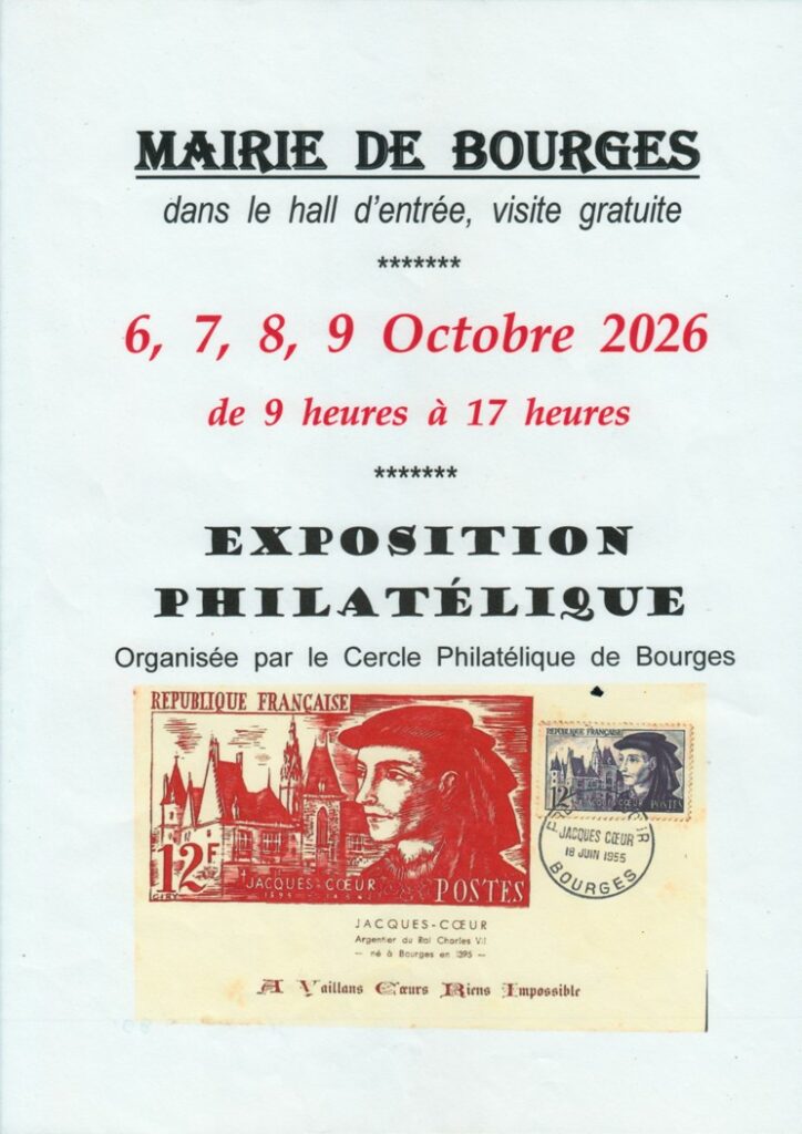 Expositions philatéliques se déroulant du 6 au 9 Octobre 2026 de 9h à 17h, à l'Hôtel de Ville de Bourges, 11 rue Jacques Rimbault. Gratuit pour tous ! ©Cercle Philatélique de Bourges, Tous droits réservés.